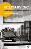 Military Inc by Ayesha Siddiqa